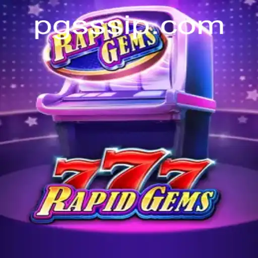 Explorando o Mundo Fascinante de RapidGems777: Um Guia Completo